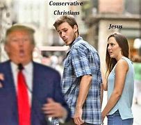 Image result for Conservative Christian Meme