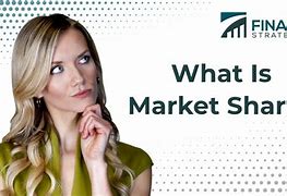 Image result for What Is a Market Share