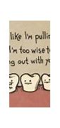 Image result for Wisdom Teeth Funny