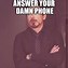 Image result for Answering Work Phone Meme