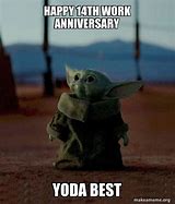 Image result for Happy 14th Work Anniversary Meme