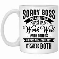 Image result for Hilarious Work Mugs