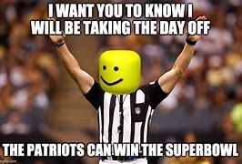 Image result for Patriots Win Meme