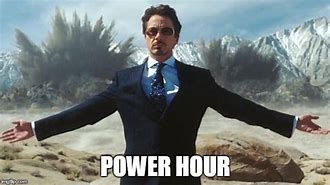 Image result for Power Hour Meme
