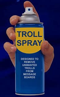 Image result for Troll Spray