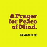 Image result for Praying for Peace of Mind
