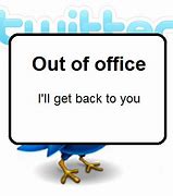 Image result for Out of Office Sign Custom