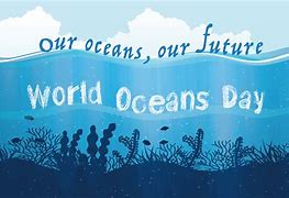 Image result for World Ocean Day Ideas