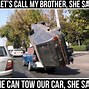 Image result for Tow Truck Memes