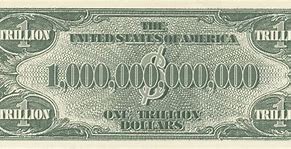 Image result for 100000000000 Dollar Bill