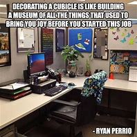 Image result for Messy Cubicle Funny Office Memes