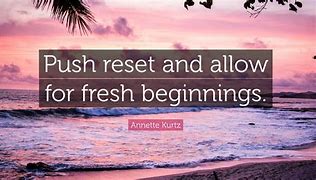 Image result for Quote for Reset