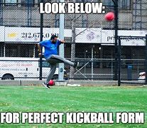 Image result for Kickball Meme