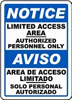 Image result for Limited Access Sign