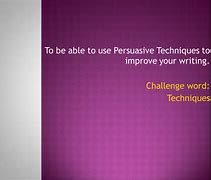 Image result for Persuasive Writing Techniques