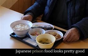 Image result for Japan Prison Food