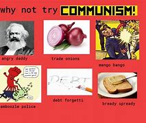 Image result for Our Homework Communism Meme