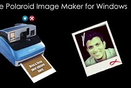 Image result for Polaroid Maker