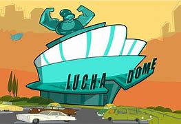 Image result for Mucha Lucha!