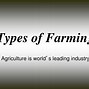 Image result for Types of Agriculture