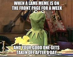 Image result for Kermit Frog Funny Quotes
