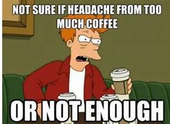 Image result for Cartoon Coffee Memes