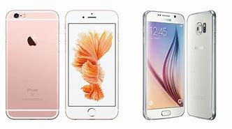 Image result for iPhone 6s and Samsung S6 Edge
