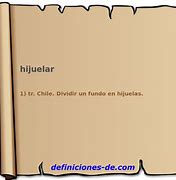 Image result for hijuelar