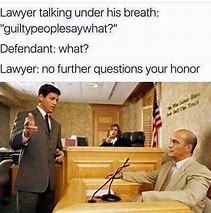 Image result for Just Be Nice Court Meme