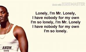 Image result for What Movie Was Lonely by Akon Played In
