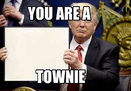 Image result for Townie Movie Meme
