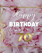 Image result for 70 Birthday Greetings