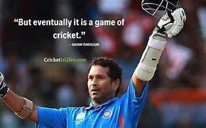 Image result for Cricket Loss Quotes