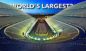 Image result for Biggest Stadium Ever