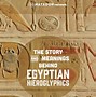 Image result for Reading Hieroglyphics