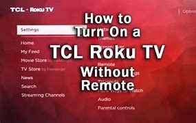 Image result for TCL Roku TV Power On without Remote