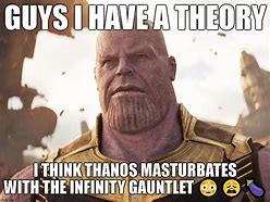 Image result for Okbuddyretard Memes Thanos