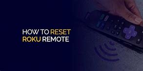 Image result for Reset Roku Remote Control
