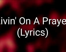 Image result for Bon Jovi Living On a Prayer Song Lyrics