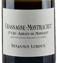 Image result for Benjamin Leroux Chassagne Montrachet Morgeot