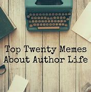 Image result for Writing Memes for Authors