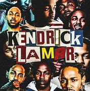 Image result for Kendrick Lamar Songs