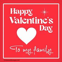 Image result for Happy Valentine's Day for Family