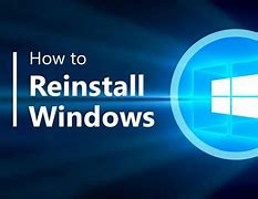 Image result for How to Reinstall Windows