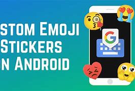 Image result for How to Customize Emojis Android