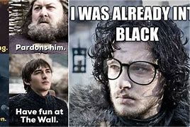 Image result for Game of Throne S1 Memes