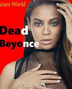 Image result for Beyonce Death