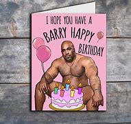 Image result for Barry Wood Happy Birthday Meme