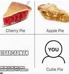 Image result for Dirty Pie Meme