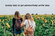 Image result for funniest traveling quotations with friend